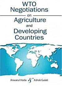 WTO Negotiations on Agriculture and Developing Countries (Paperback)