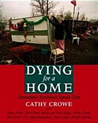 Dying for a Home (Paperback)