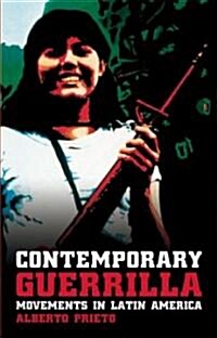 Contemporary Guerrilla Movements in Latin America (Paperback)