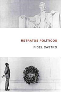 Retratos politicos/ Political Portraits (Paperback)