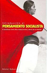 Introducci? Al Pensamiento Socialista (Paperback)