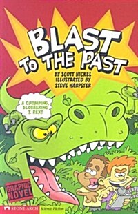 Blast to the Past: Time Blasters (Paperback)