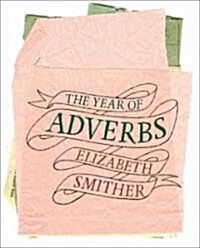 The Year of Adverbs (Paperback)