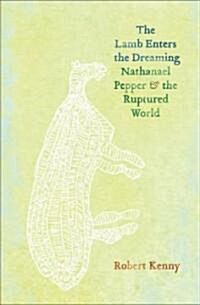 The Lamb Enters the Dreaming (Paperback)