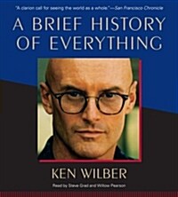 A Brief History of Everything (Audio CD, Abridged)
