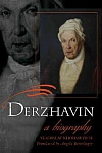 Derzhavin: A Biography (Hardcover)