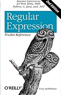 Regular Expression Pocket Reference: Regular Expressions for Perl, Ruby, Php, Python, C, Java and .Net (Paperback, 2)