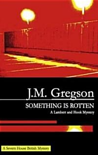 Something Is Rotten (Hardcover)