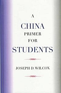 A China Primer for Students (Hardcover)