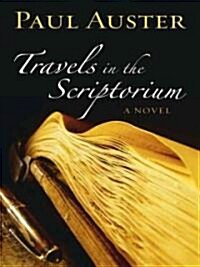 Travels in the Scriptorium (Hardcover, Large Print)