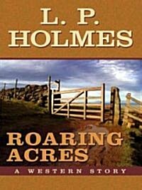 Roaring Acres (Hardcover)