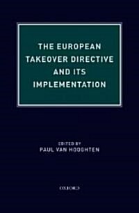 The European Takeover Directive and Its Implementation (Hardcover, New)