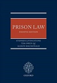 Prison Law (Hardcover, 4 Rev ed)