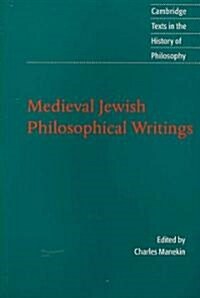 Medieval Jewish Philosophical Writings (Paperback)