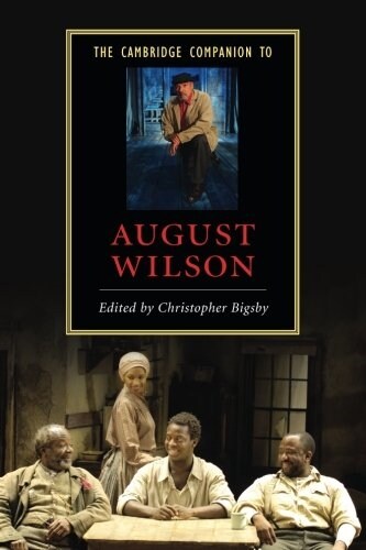 The Cambridge Companion to August Wilson (Paperback)