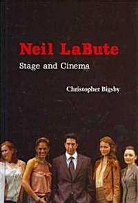 Neil LaBute : Stage and Cinema (Hardcover)