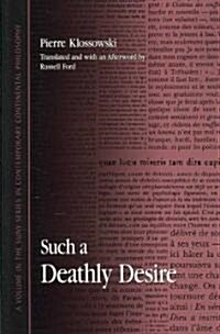 Such a Deathly Desire (Paperback)