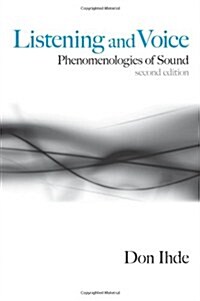 Listening and Voice: Phenomenologies of Sound, Second Edition (Paperback, 2)