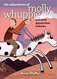 The Adventures of Molly Whuppie and Other Appalachian Folktales (Hardcover)