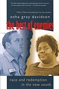 The Best of Enemies: Race and Redemption in the New South (Paperback)