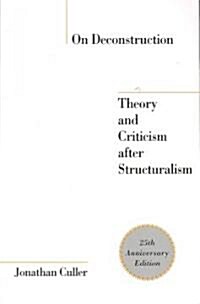 On Deconstruction: Theory and Criticism After Structuralism (Paperback, 2, Anniversary)