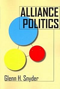 Alliance Politics (Paperback)