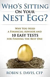 Whos Sitting on Your Nest Egg? (Hardcover)