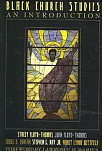 Black Church Studies: An Introduction (Paperback)