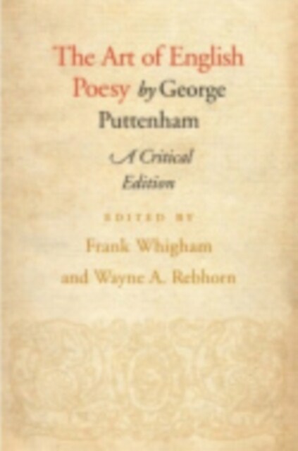 The Art of English Poesy: A Critical Edition (Hardcover)