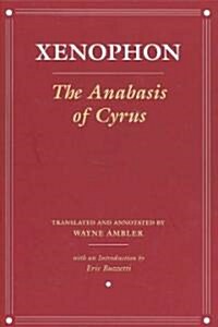 The Anabasis of Cyrus (Paperback)