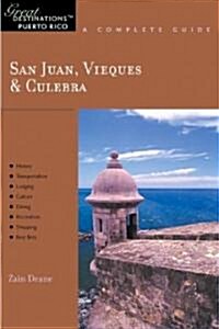 San Juan, Vieques & Culebra Great Destinations Puerto Rico (Paperback, 1st)