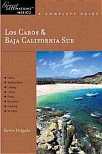 Los Cabos & Baja California Sur Great Destinations Mexico (Paperback, 1st)