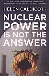 [중고] Nuclear Power Is Not the Answer (Paperback)