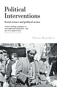 Political Interventions : Social Science and Political Action (Paperback)