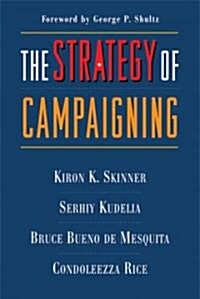 The Strategy of Campaigning (Hardcover)