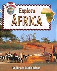 Explora Africa / Explore Africa (Paperback, Translation)