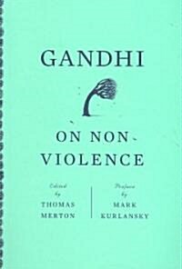 Gandhi on Non-violence (Paperback, Reprint)