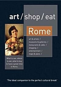 Art /Shop /Eat Rome (Paperback, 2)