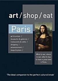 art/shop/eat Paris (Paperback, 2 Rev ed)
