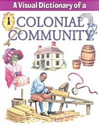 A Visual Dictionary of a Colonial Community (Paperback)
