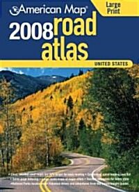 American Map 2008 United States Road Atlas (Paperback, Spiral, Large Print)