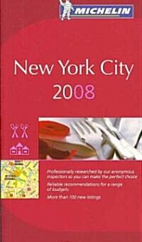 Michelin Red Guide 2008 New York City (Paperback, 3rd)