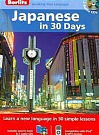 Japanese in 30 Days [With Paperback Book] (Audio CD)