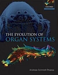 The Evolution of Organ Systems (Hardcover)