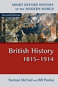 British History 1815-1914 (Paperback, 2 Revised edition)
