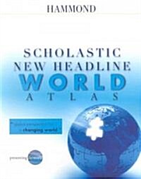 Hammond, Scholastic New Headline World Atlas (Paperback)