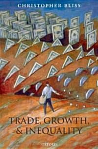 Trade, Growth, and Inequality (Hardcover)