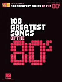 VH1s 100 Greatest Songs of the 80s (Paperback)