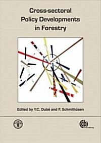 Cross-Sectoral Policy Developments in Forestry (Hardcover)