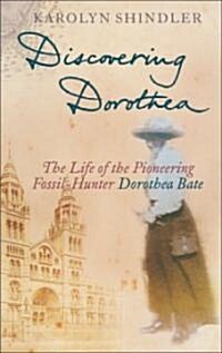 Discovering Dorothea (Paperback)